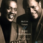 McCoy Tyner & Bobby Hutcherson - Travelin' Blues