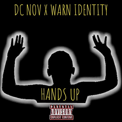 Hands Up (feat. Warn Identity) - Single