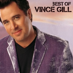 Best of Vince Gill