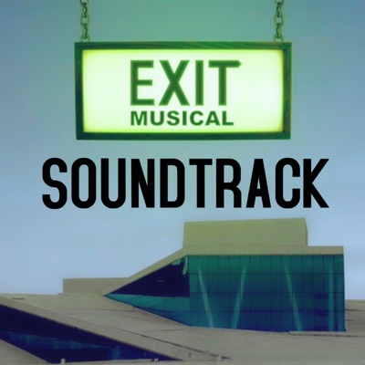 Exit Musical (Orginal Soundtrack) - EP