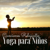 Yoga para Niños - Canciones Relajantes del Mundo para Calmar Ninos - Yoga Caucho Natural