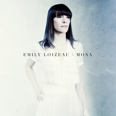 Mona - Emily Loizeau