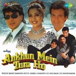 Anu Malik & Kumar Sanu - Aankhon Mein Tum Ho