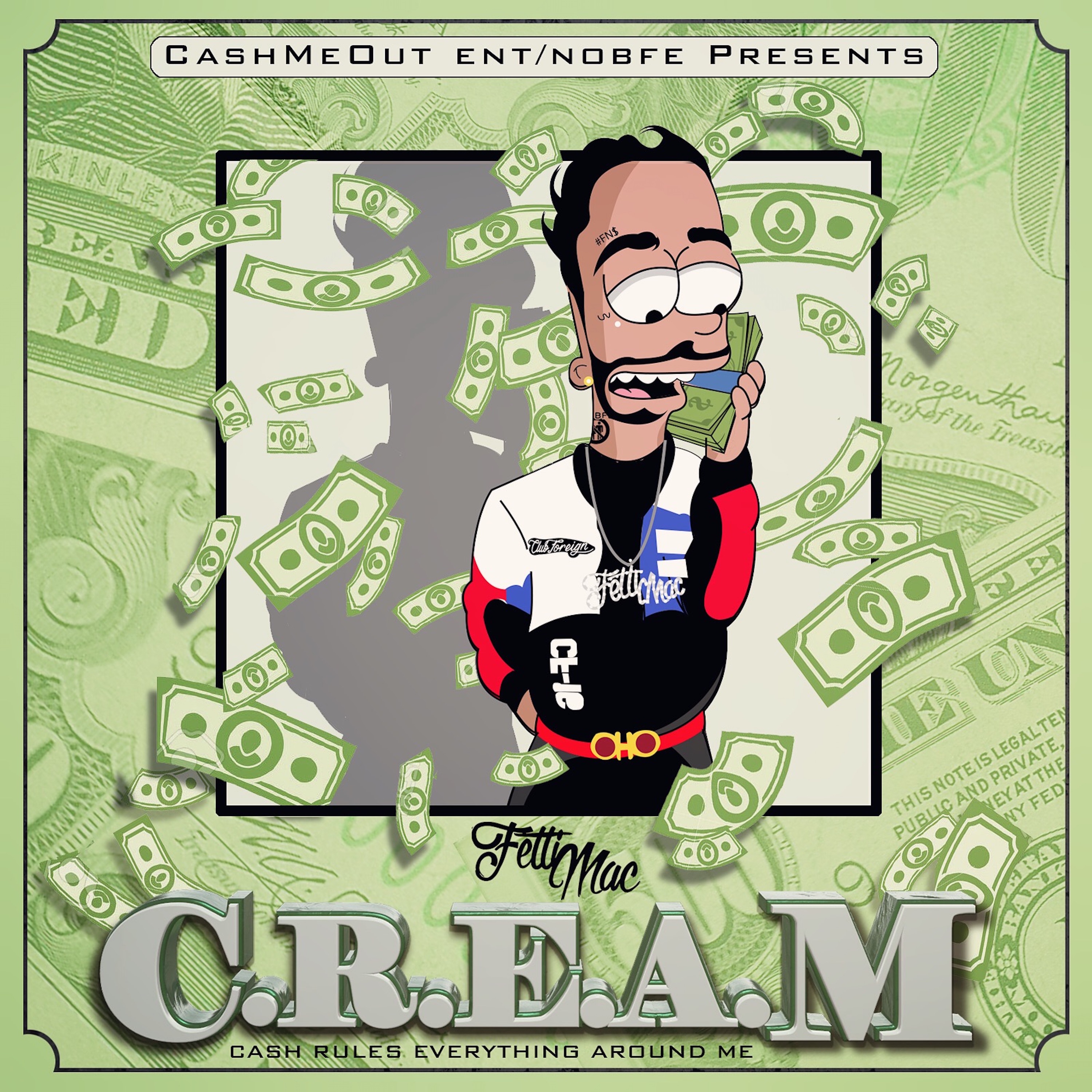 C.R.E.A.M. (Cash Rules Everything Around Me)