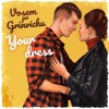 Your Dress - Single