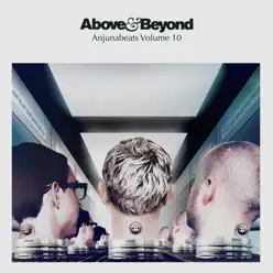 Anjunabeats, Vol. 10 (Unmixed & DJ Ready) - Above & Beyond