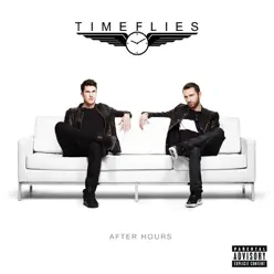 After Hours (Deluxe Version) - Timeflies