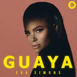 Guaya - Single (Radio Edit) - Single - Eva Simons