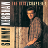 Sammy Kershaw: The Hits - Chapter 1 - Sammy Kershaw