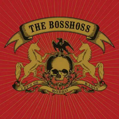 Rodeo Radio (Erweitertes Tracklisting) - The Bosshoss