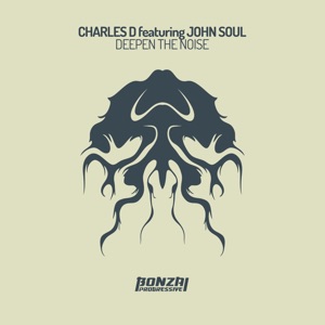 Deepen the Noise (feat. John Soul) - Single