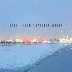 Passion World - Kurt Elling Passion World - Kurt Elling