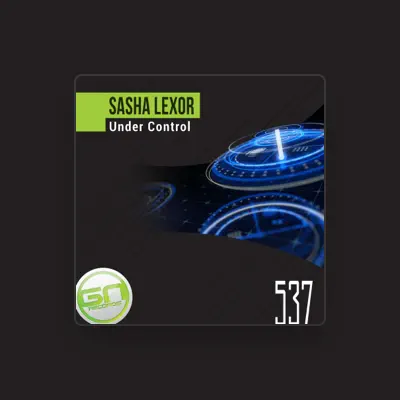 Listen to Sasha Lexor, watch music videos, read bio, see tour dates & more!