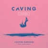 Caving (feat. James Droll) [Remixes] - Single