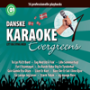 Danske Karaoke Evergreens, Vol. 1 - Danske Karaoke Evergreens