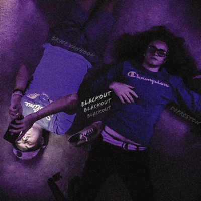 Blackout (feat. Bryce Vanhook) - Single