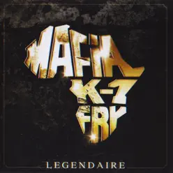 Légendaire - Mafia k'1 Fry
