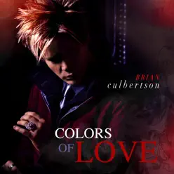 Colors of Love - Brian Culbertson Colors of Love - Brian Culbertson