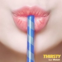 Thirsty (feat. Wutan) - Single - McKay