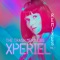 Xperiel (Dinaire & Bissen Remix) - THE TRASH MERMAIDS lyrics