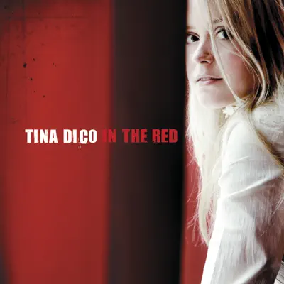 In the Red (Special Edition) - Tina Dico