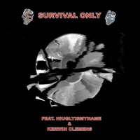 Survival Only (feat. Hiuglyismyname & Kerwin Clemens) - Single - Yasiin Clemens