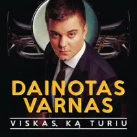 DEL TAVES VIENOS — DAINOTAS VARNAS