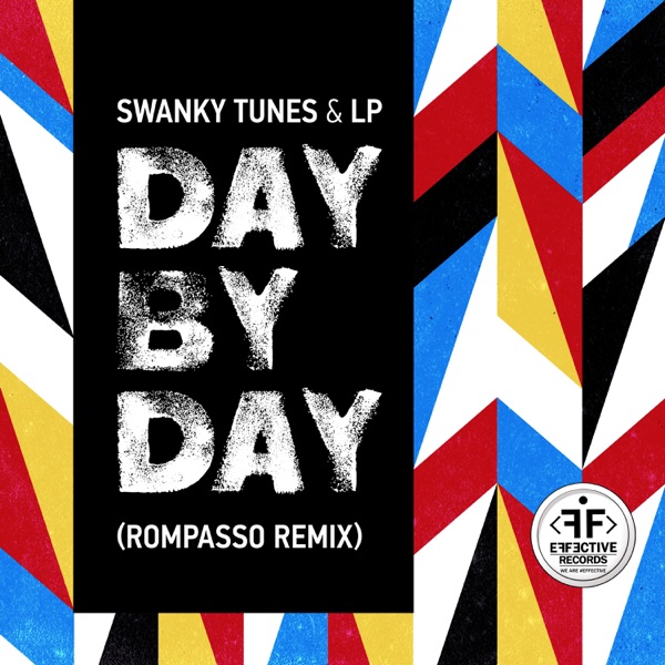 Day By Day (Rompasso Remix) - Single - Swanky Tunes & LP