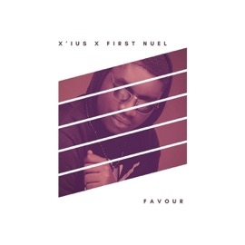 Favour X'ius & First Nuel