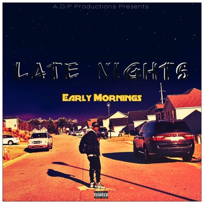 Late Nights Early Mornings (Deluxe Version)