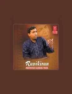 Escucha a Ravikiran, mira videos musicales, lee su biografía, consulta las fechas de las gira y más.
