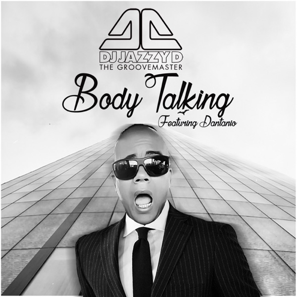 Body Talking (feat. Dantanio)