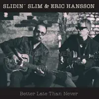 You're Not My Friend — Slidin' Slim & Eric Hansson