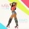 G.M.O. (Got My Own) [feat. Tink] - Mýa lyrics