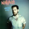 Warming - White Lies