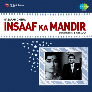 Insaaf Ka Mandir (Original Motion Picture Soundtrack) - EP
