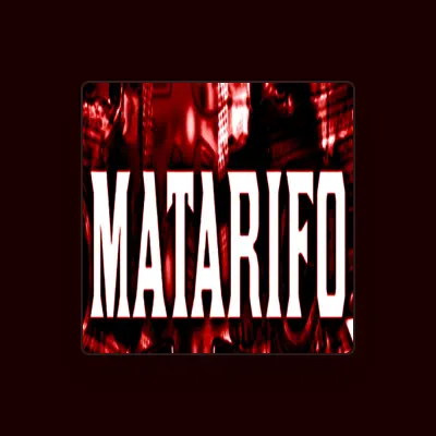 Listen to Matarifo, watch music videos, read bio, see tour dates & more!