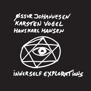 Innerself explorations (feat. Karsten Vogel & Hans Karl Hansen)