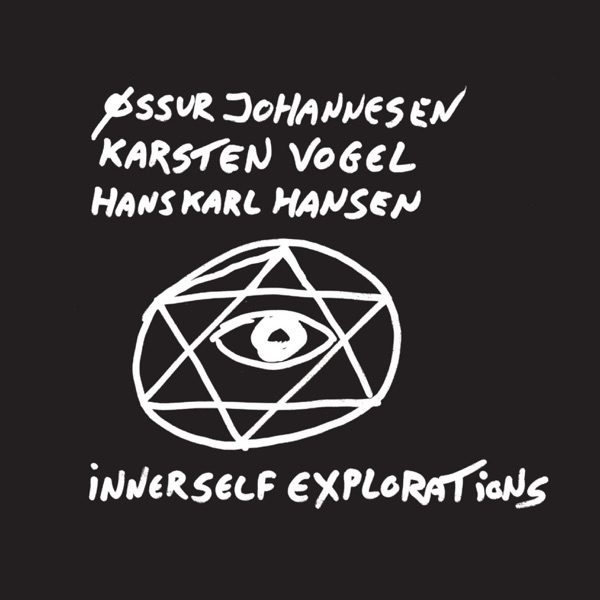 Innerself explorations (feat. Karsten Vogel & Hans Karl Hansen)