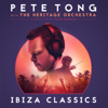 Pete Tong Ibiza Classics - Pete Tong, The Heritage Orchestra & Jules Buckley