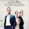 The Night Manager (Unabridged) - John le Carré
