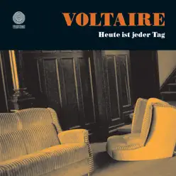 Heute ist jeder Tag - Voltaire