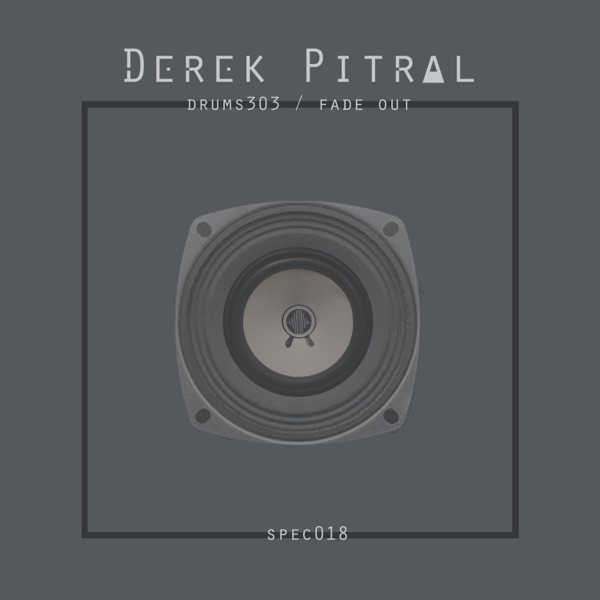 Drums303 / Fade out - Single