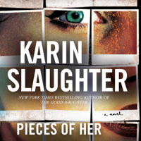 Karin Slaughter - Pieces of Her (Unabridged) artwork