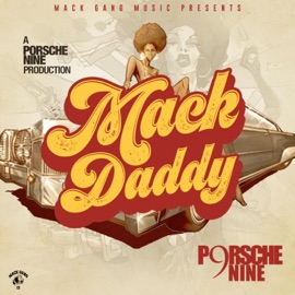 Mack Daddy Porsche Nine
