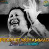 Prophet Muhammad - Best Qawwalies - Nusrat Fateh Ali Khan