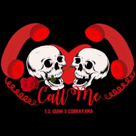 Call Me T.Z. DUHH & Cobrayama