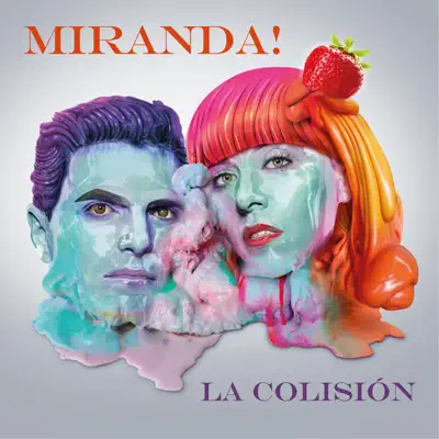 La Colisión - Single - Miranda!