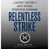 Relentless Strike - Sean Naylor Cover Art