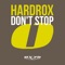 Don't Stop (Sutassi Tonik Extended Mix) - Hardrox lyrics